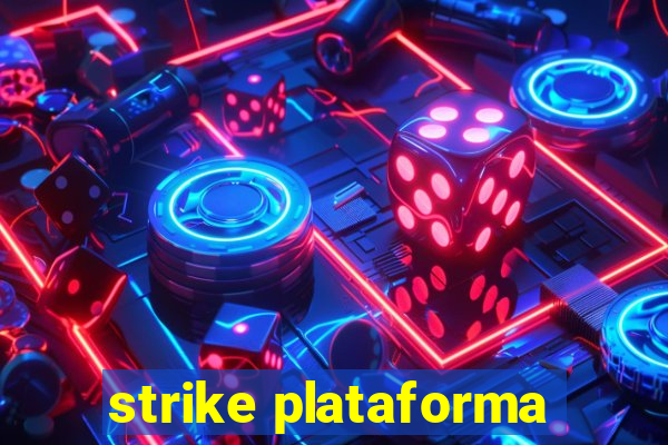 strike plataforma