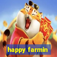 happy farmin