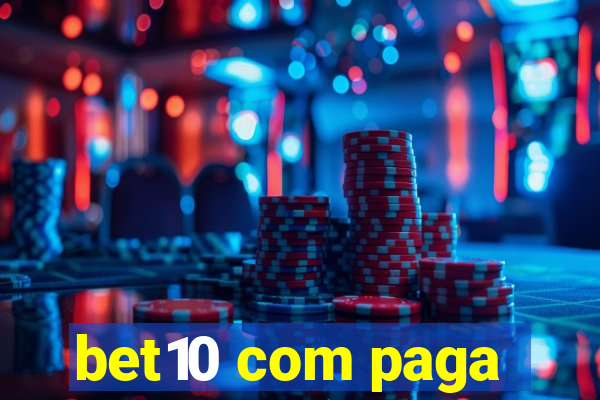 bet10 com paga