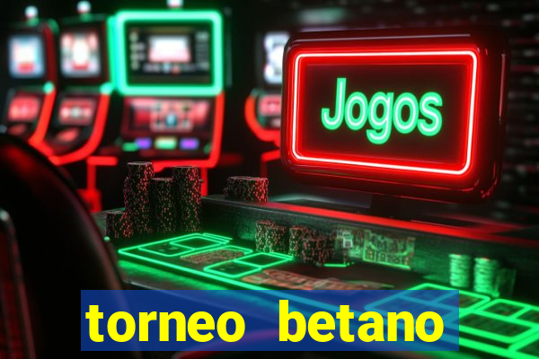 torneo betano argentina classificação