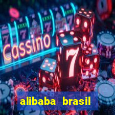 alibaba brasil pre莽o em real