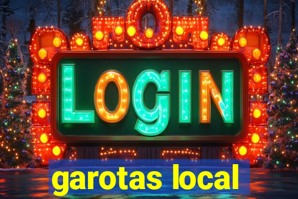 garotas local