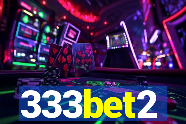 333bet2