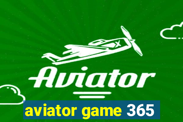 aviator game 365