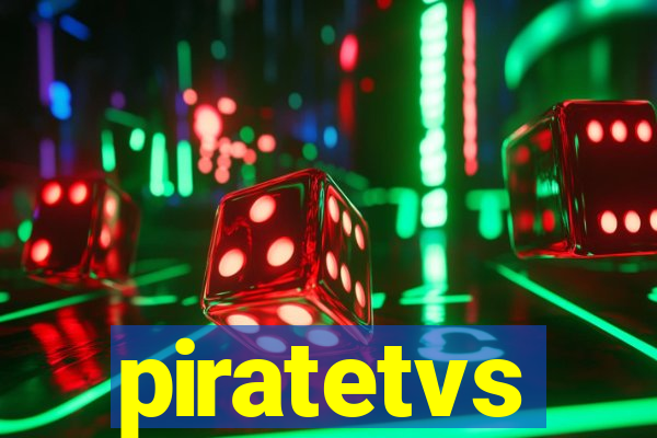 piratetvs