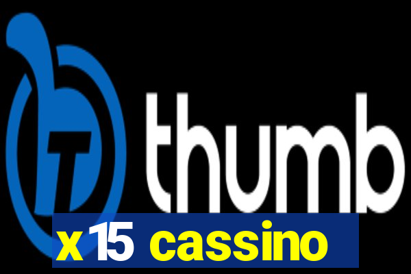 x15 cassino