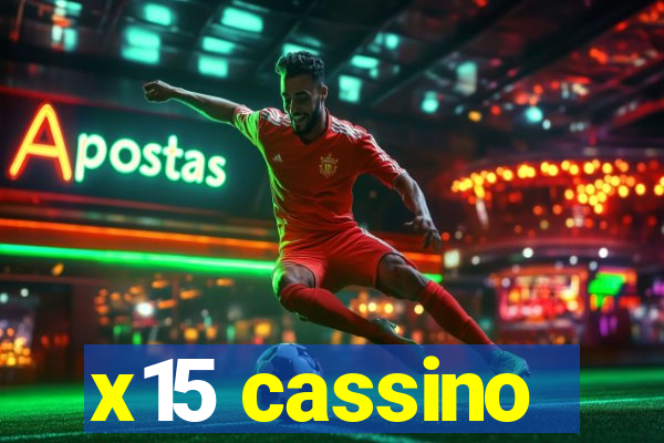 x15 cassino