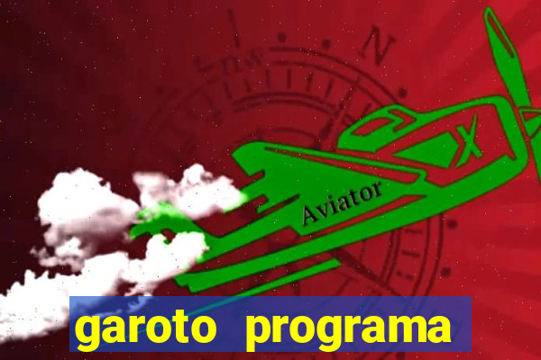 garoto programa zona leste