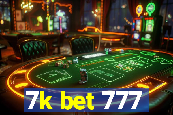 7k bet 777