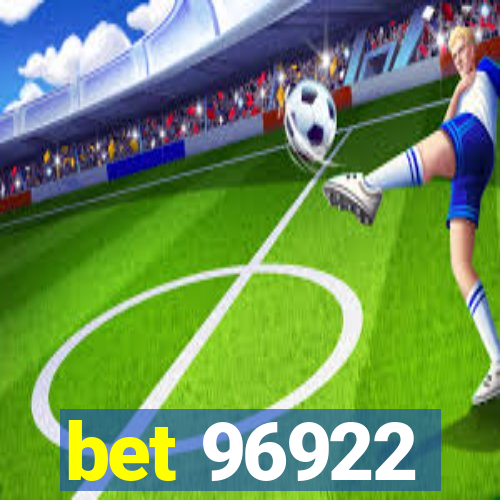 bet 96922