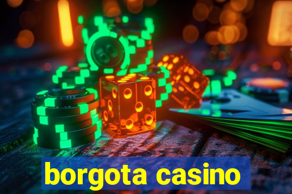 borgota casino