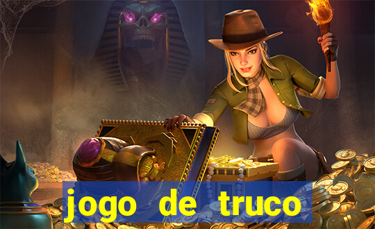 jogo de truco gr谩tis 360