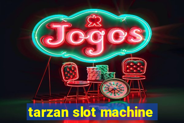 tarzan slot machine