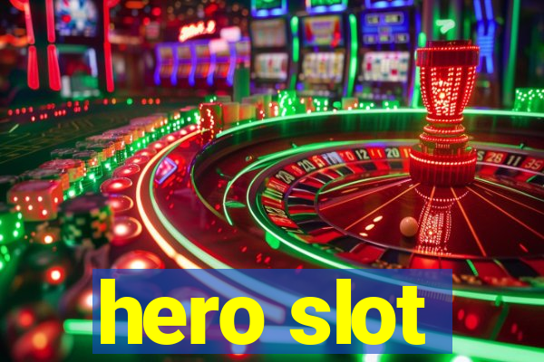 hero slot