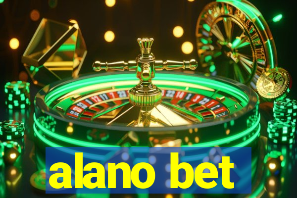 alano bet