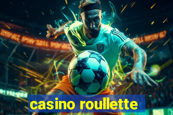 casino roullette