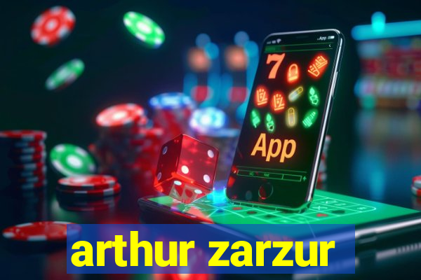 arthur zarzur