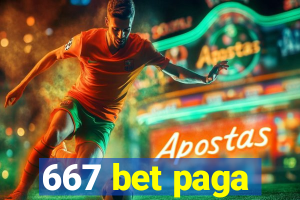 667 bet paga