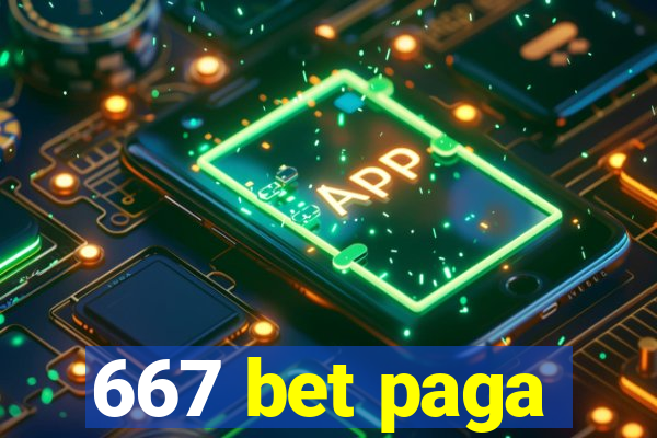 667 bet paga