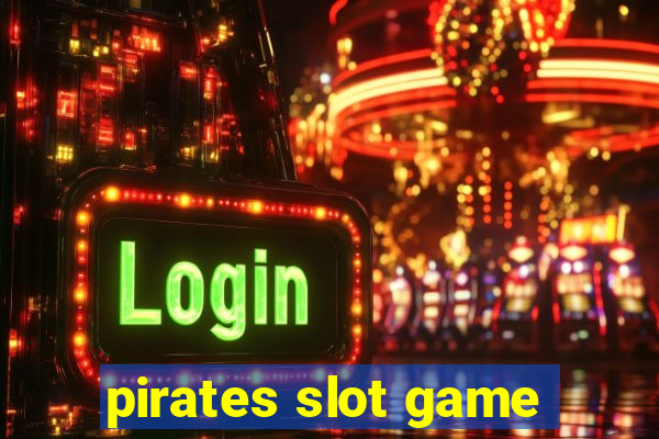 pirates slot game