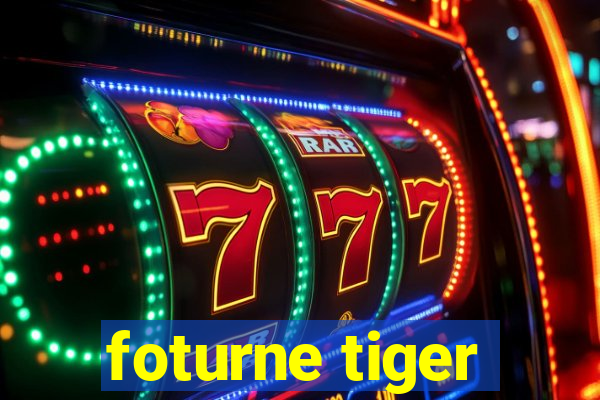 foturne tiger