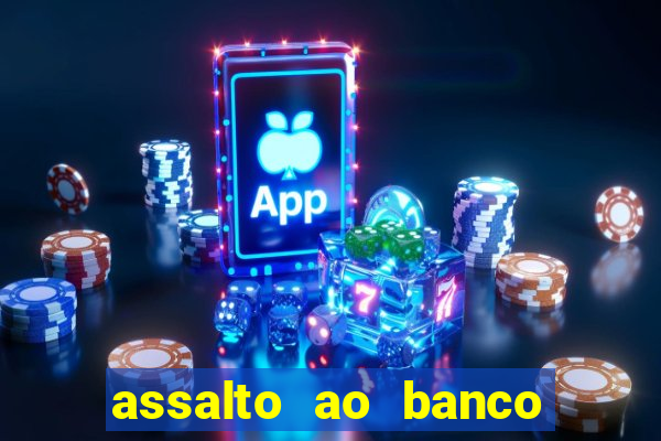 assalto ao banco da espanha