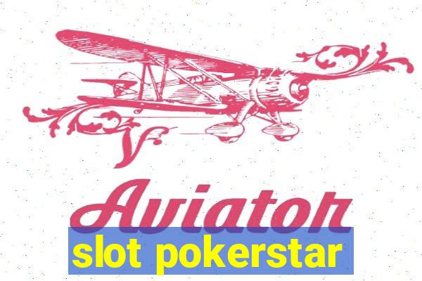 slot pokerstar