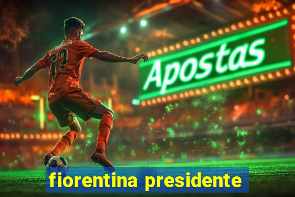 fiorentina presidente