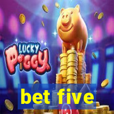 bet five