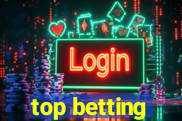 top betting