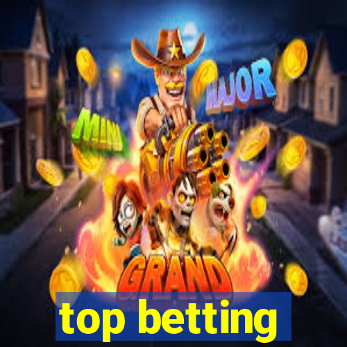 top betting