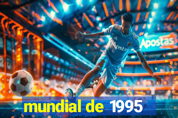 mundial de 1995