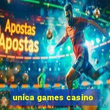 unica games casino