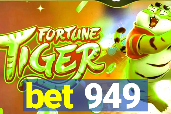 bet 949