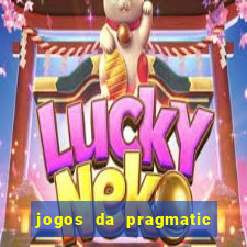 jogos da pragmatic que mais pagam