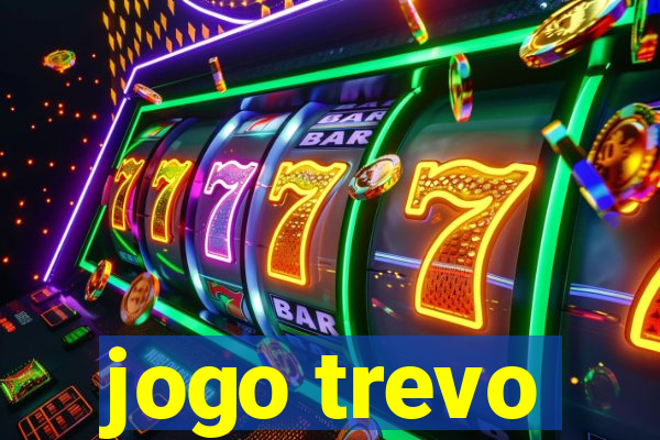 jogo trevo