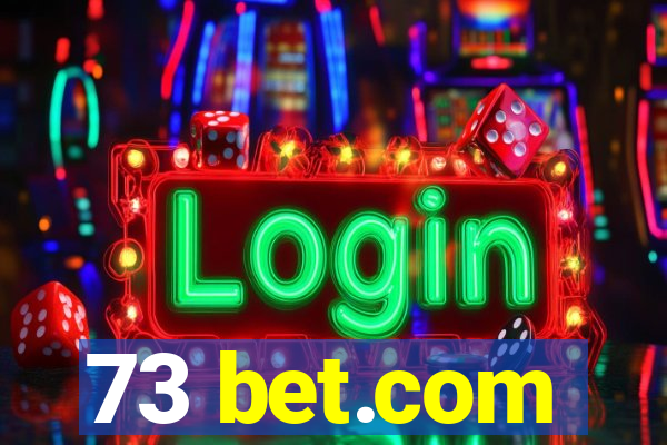 73 bet.com