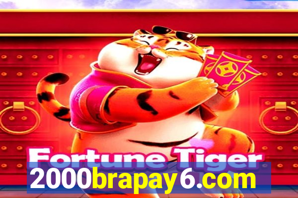 2000brapay6.com