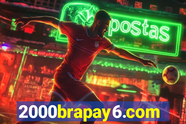 2000brapay6.com