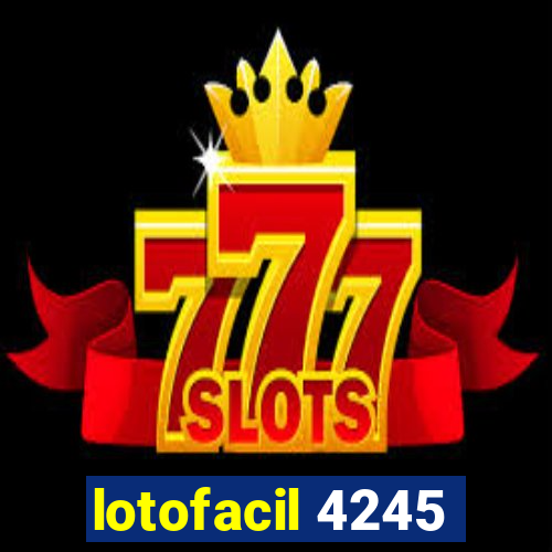 lotofacil 4245