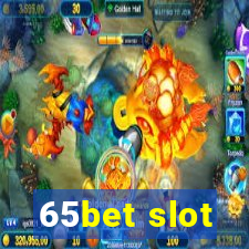 65bet slot