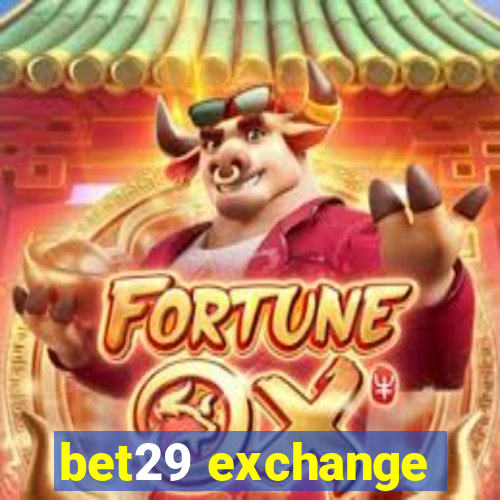 bet29 exchange