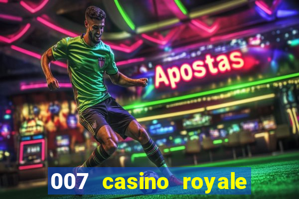 007 casino royale jogo online