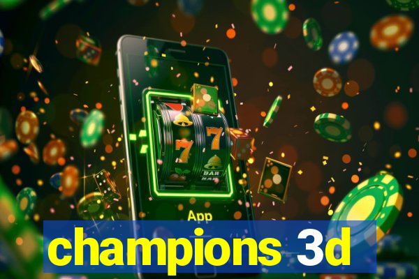 champions 3d