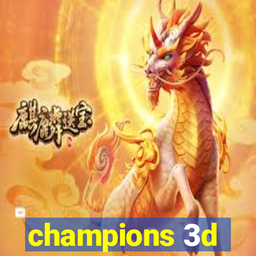 champions 3d