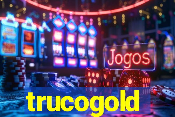 trucogold