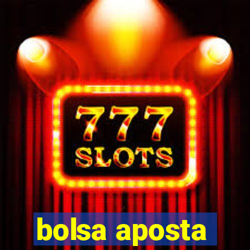 bolsa aposta