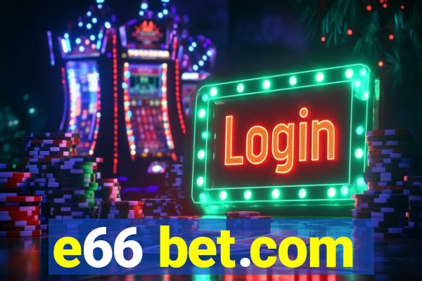 e66 bet.com