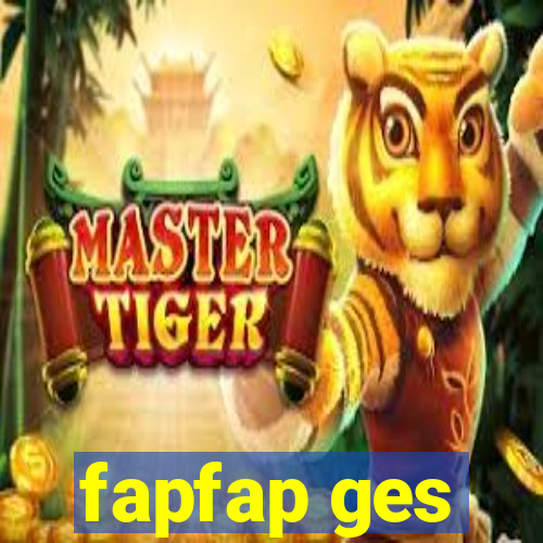 fapfap ges