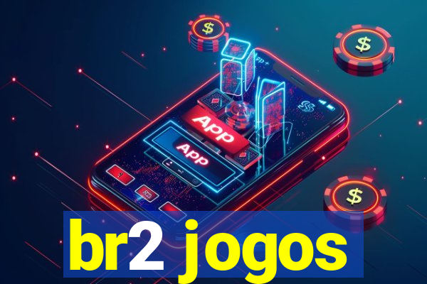 br2 jogos